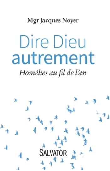 Dire Dieu autrement