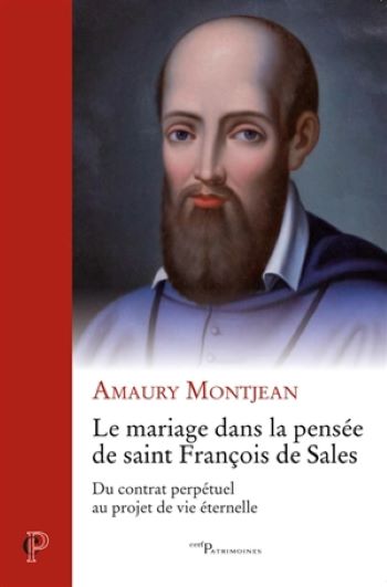 Le mariage dans la pensée de saint François de Sales
